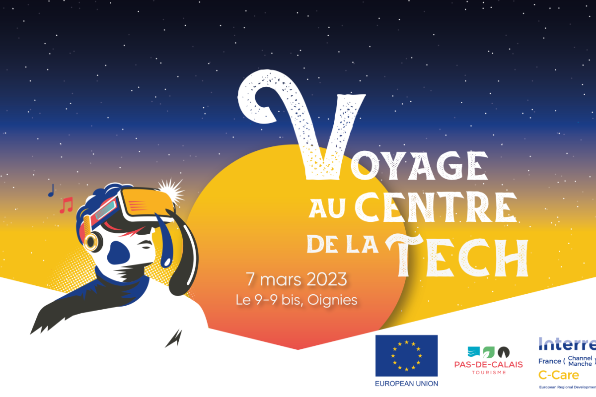 Affiche de l'événement Voyage au Centre de la Tech qui aura lieu le 7 mars 2023 à Oignies