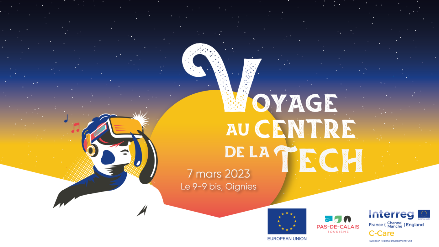 Affiche de l'événement Voyage au Centre de la Tech qui aura lieu le 7 mars 2023 à Oignies